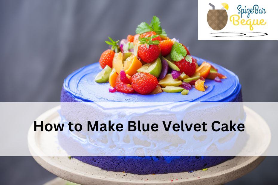 How to Make Blue Velvet Cake